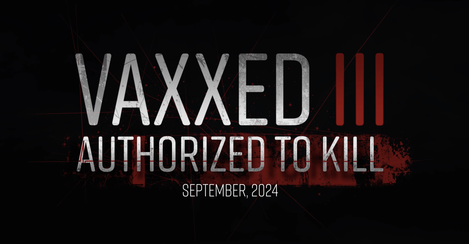 VAXXED III Get Your Tickets NOW!