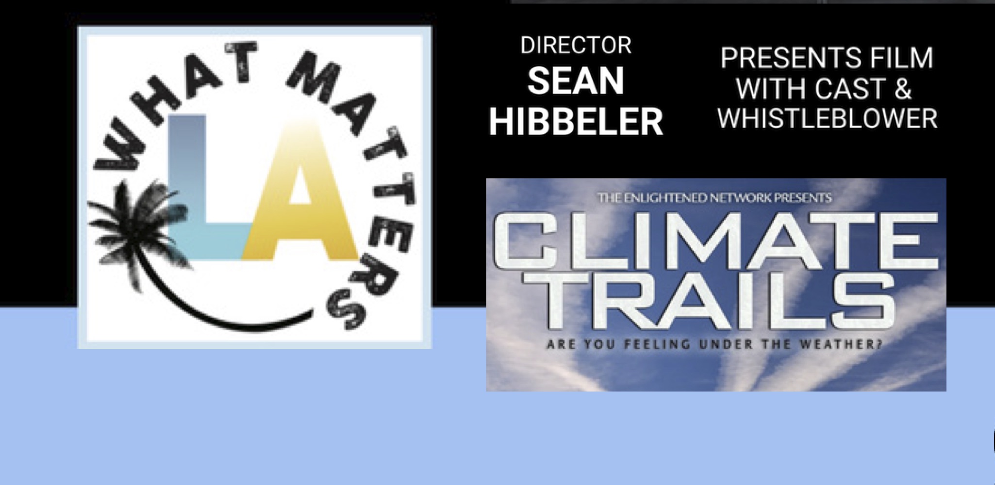 What Matter's LA presents the Film Climate Trails