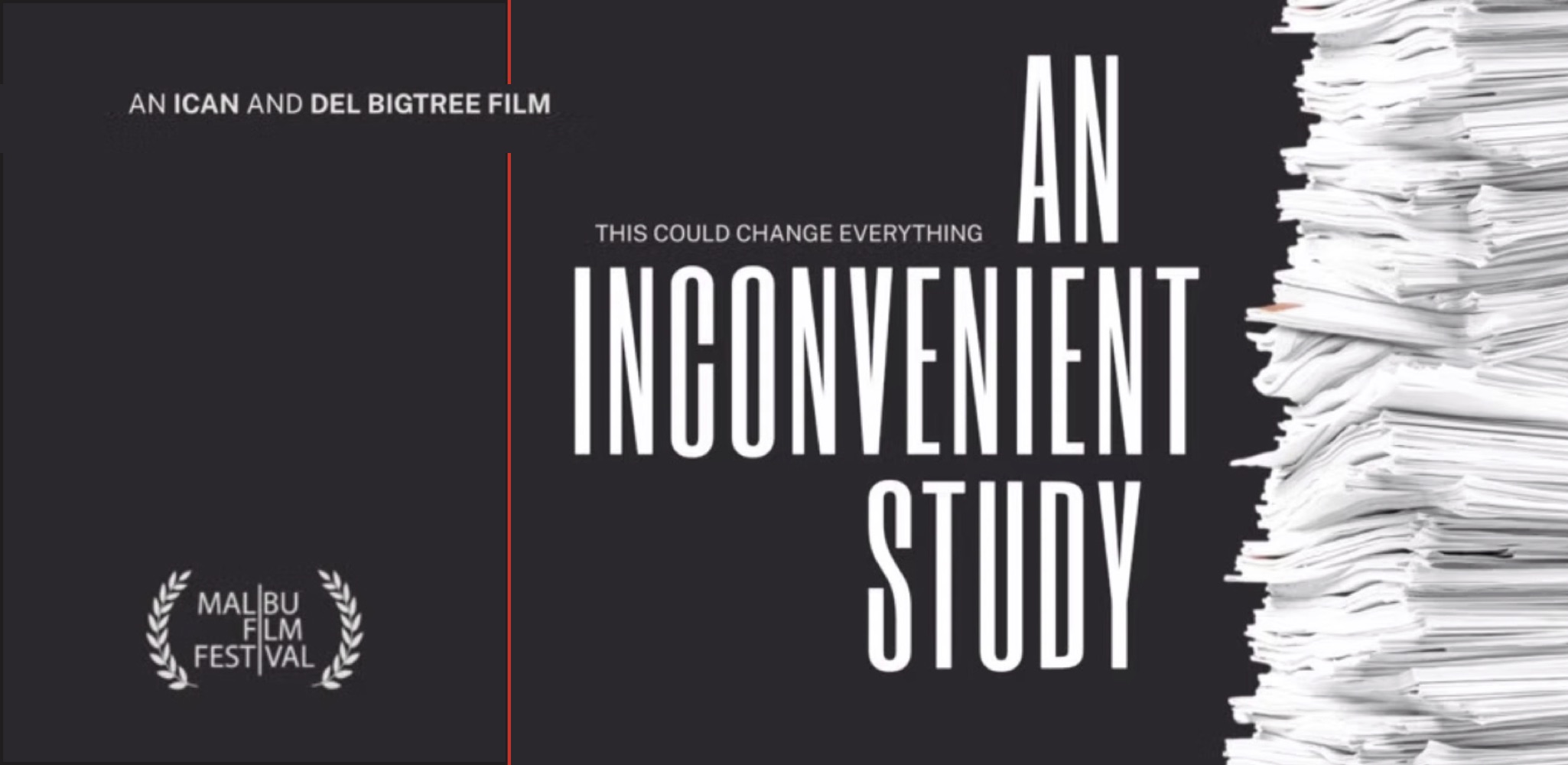 World Premiere - An Inconvenient Study